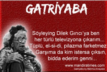 GATRİYABA’DAN HODRİ MEYDAN…